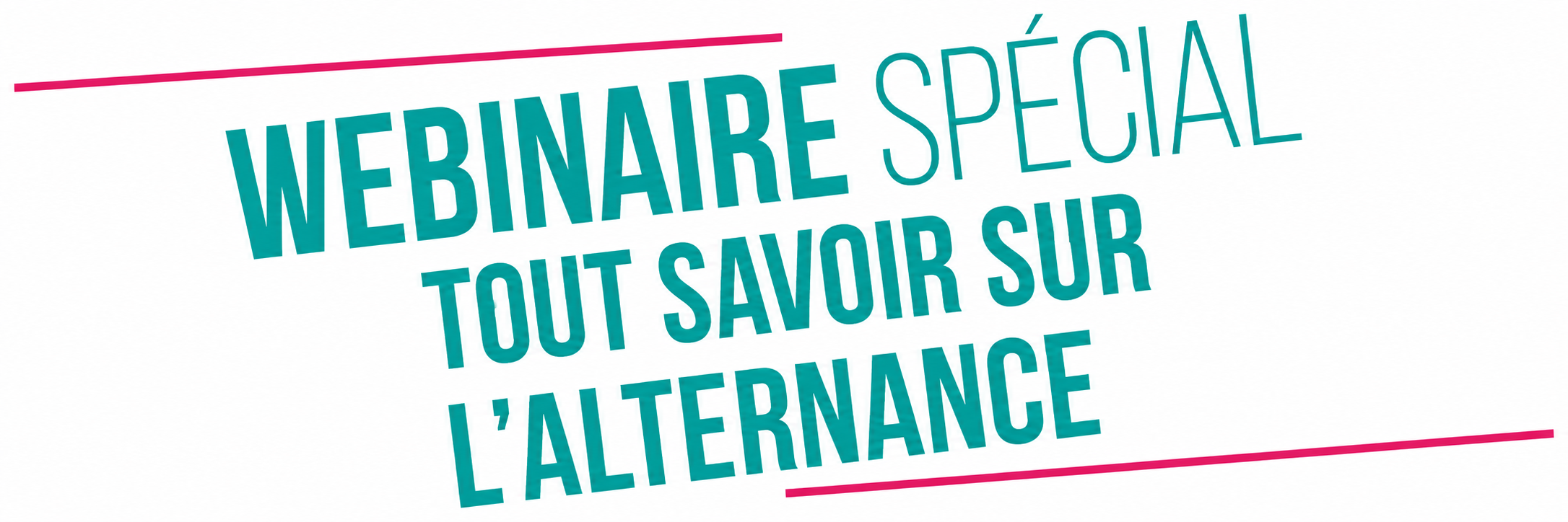 Webinaire spécial : Tout savoir sur l'alternance